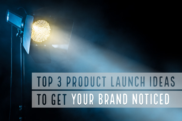 Top 3 Product Launch Party Ideas to Get Your Brand Noticed