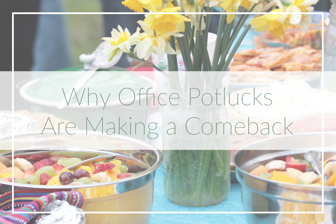 Why Office Potlucks Are Making a Comeback