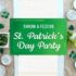 Throw a Festive St. Patrick’s Day Party